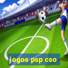 jogos psp cso